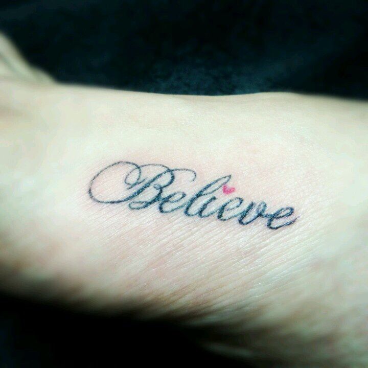 32 Small Believe Tattoo Ideas Believe Tattoos Tattoos Tattoo Designs