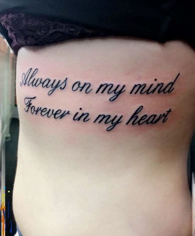 Always On My Mind Forever In My Heart X Tattoo Quotes Heart Tattoo