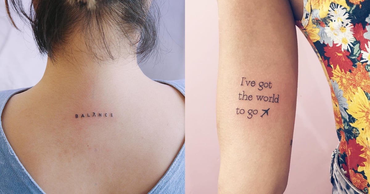 Inspirational Tattoos Popsugar Smart Living Tattoo Quotes