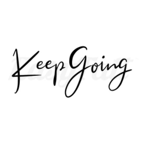 Keep Going Tattoo Meaning and Inspiration Behind the Design