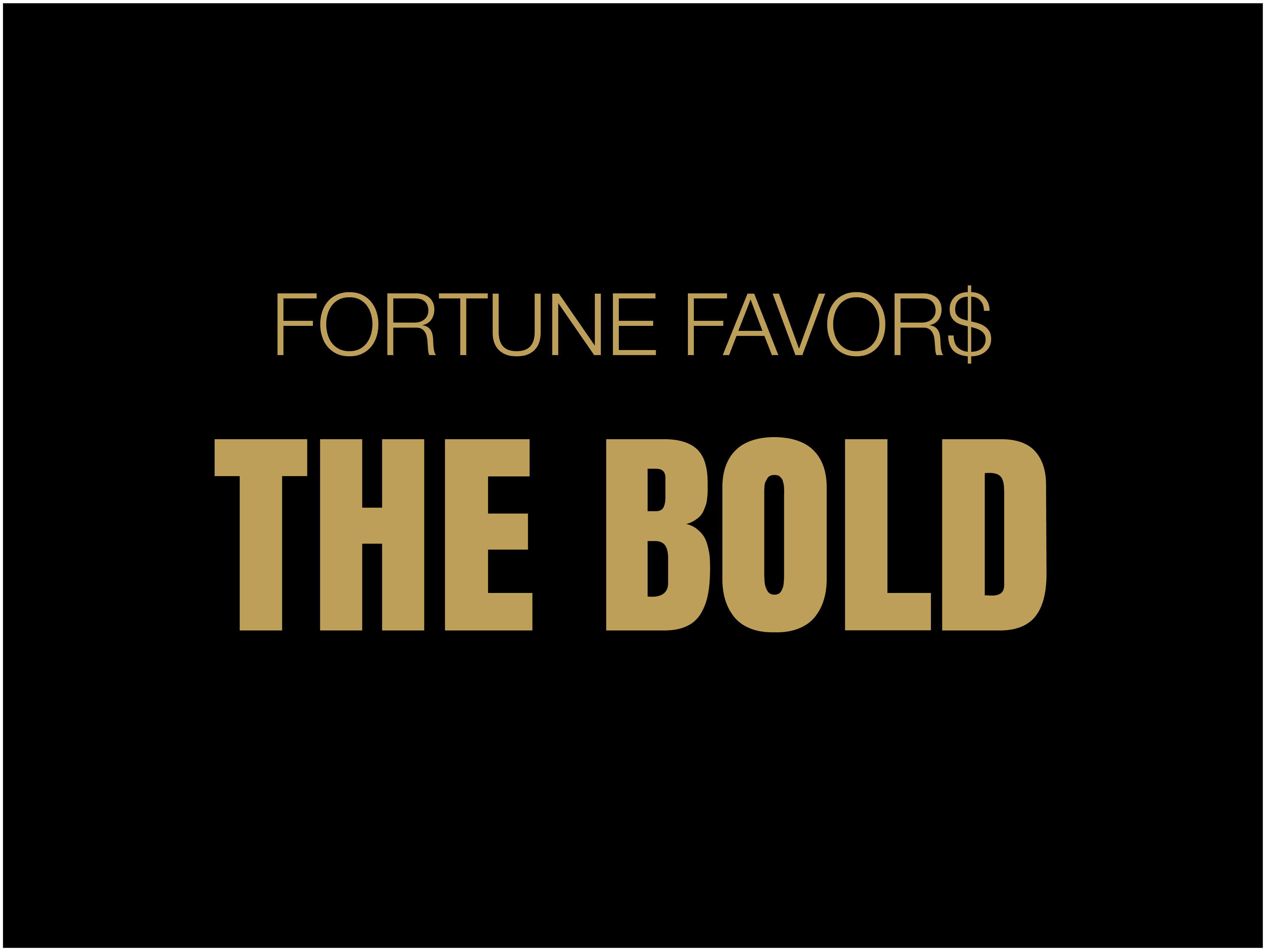 5 Ways Latin Fortune Favors the Brave