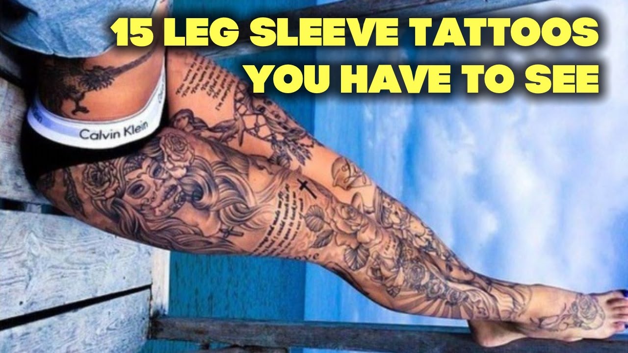 Sleeve It Up: Amazing Leg Sleeve Tattoo Designs