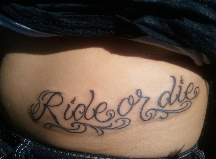 Ride Or Die Quotes Tattoos Quotesgram