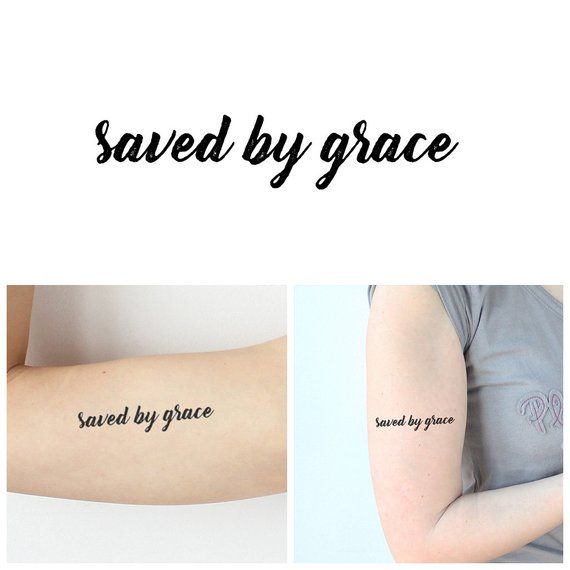 Saved By Grace Script Tattoo Designed By Juliet Grace Lapham