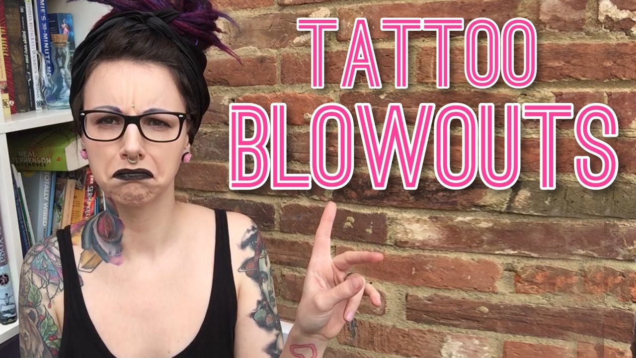 Tattoo Blowouts Everything You Need To Know Youtube